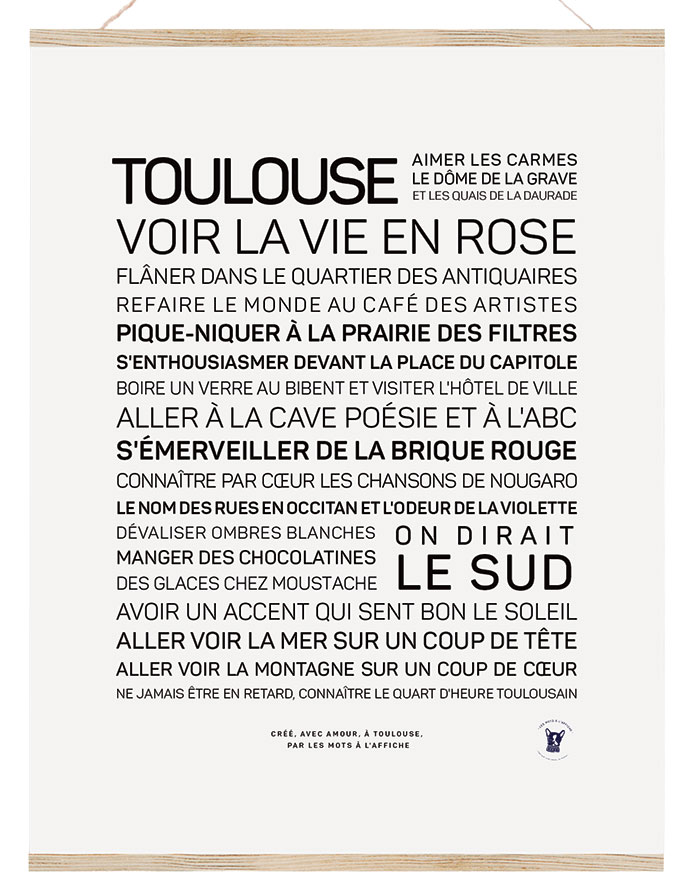 Affiche Toulouse réalisée par Les mots à l’affiche à Toulouse